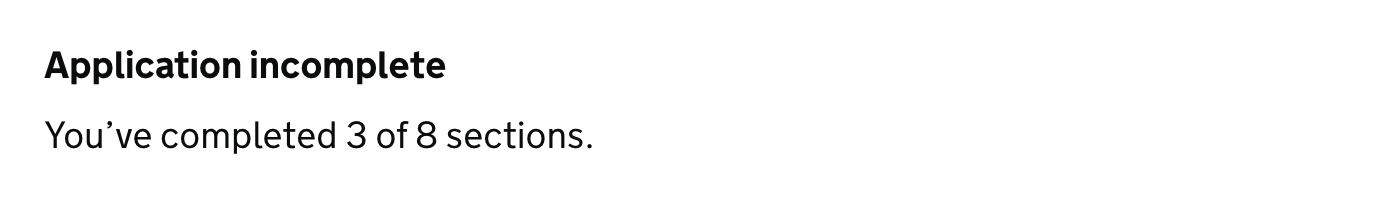 A screenshot showing a task list summary that says 'Application incomplete. You've completed 3 of 8 sections'